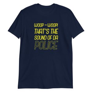 Woop-woop! That's The Sound Of Da Police