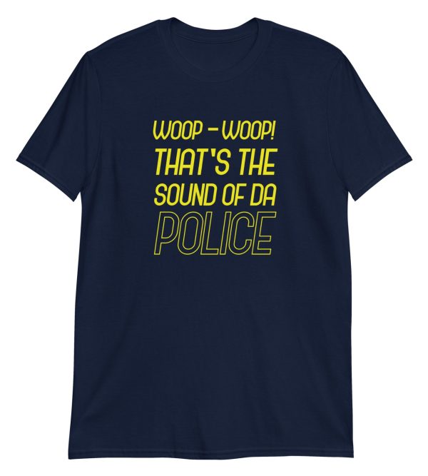 Woop-woop! That's The Sound Of Da Police