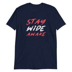 Stay Wide Awake