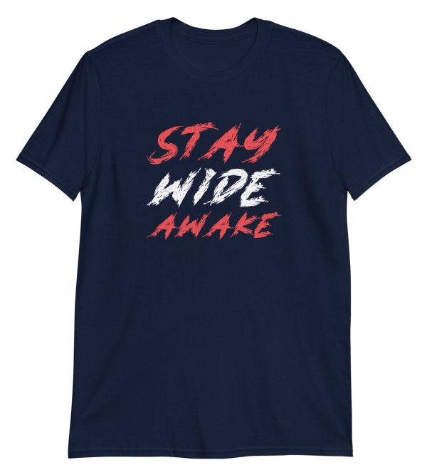 Stay Wide Awake