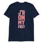 J's On My Feet