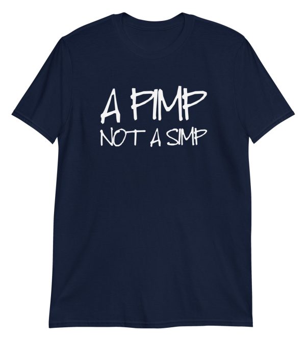 A Pimp Not A Simp