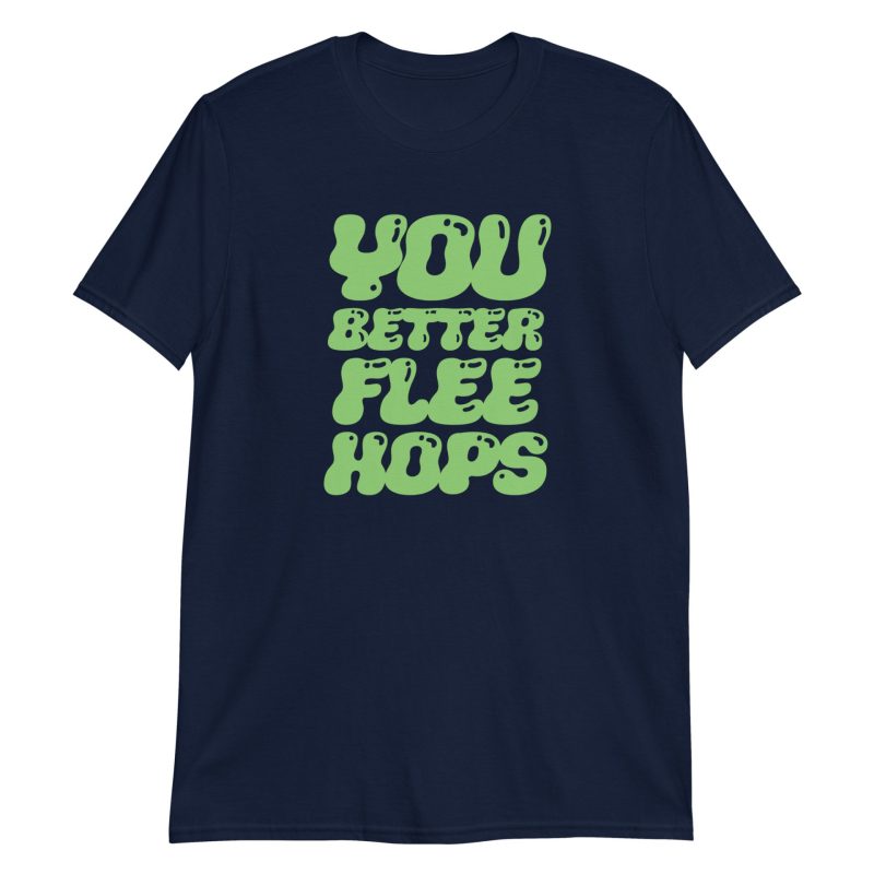 You Better Flee Hops