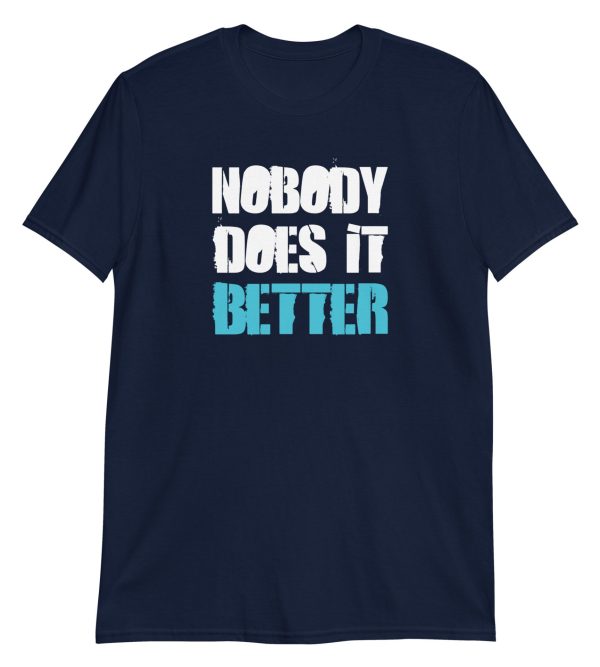 Nobody Does it Better