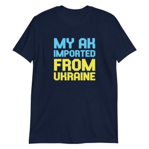 My AK Imported From Ukraine