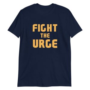 Fight The Urge