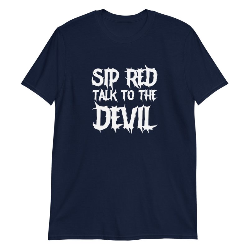 Sip Red Talk To The Devil