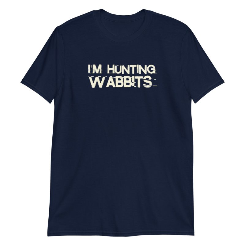 I'm Hunting Wabbits