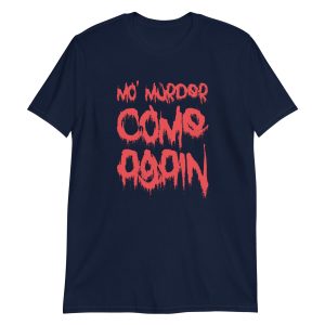 Mo' Murder Come Again