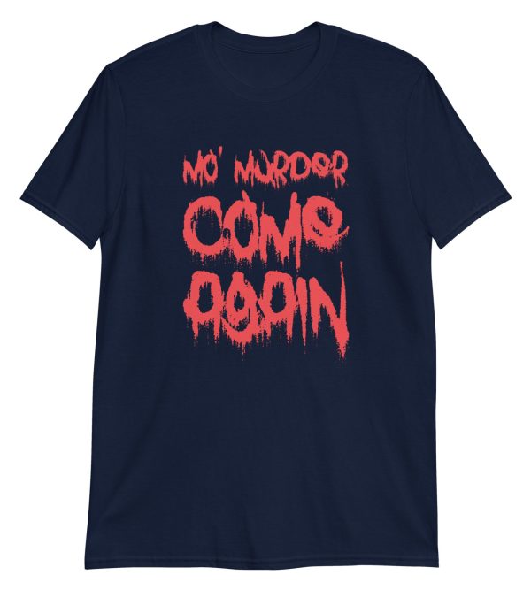 Mo' Murder Come Again
