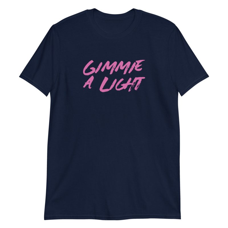 Gimmie a Light