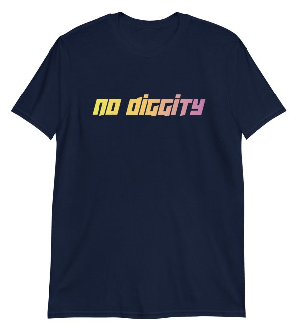 No Diggity