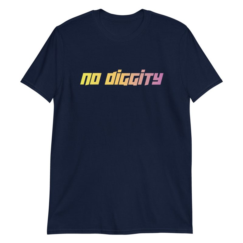 No Diggity
