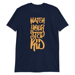Watch Your Step Kid