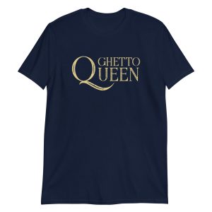 Ghetto Queen Short-Sleeve Unisex T-Shirt