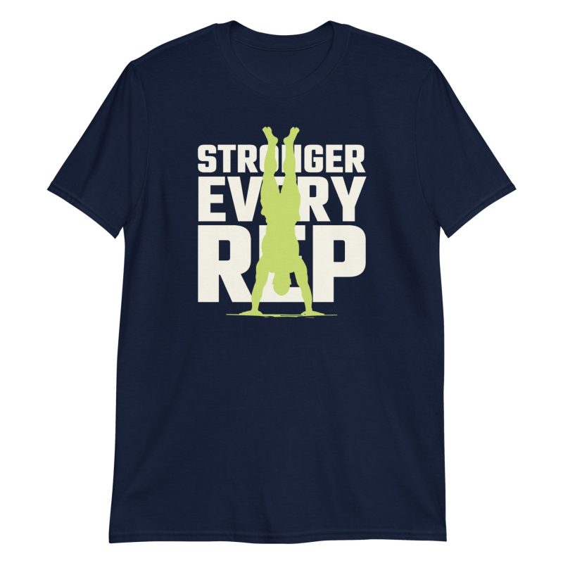 Stronger Every Rep Short-Sleeve Unisex T-Shirt