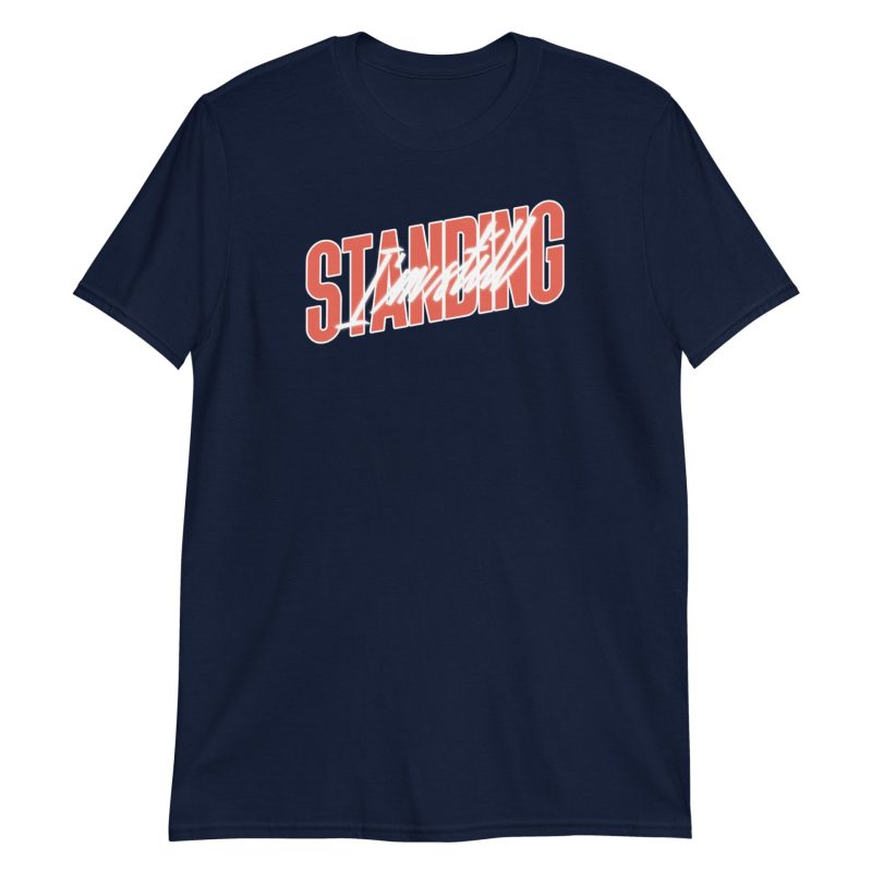 I'm Still Standing Short-Sleeve Unisex T-Shirt