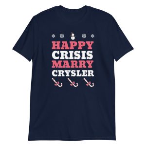 Happy Crisis Merry Chrysler Short-Sleeve Unisex T-Shirt