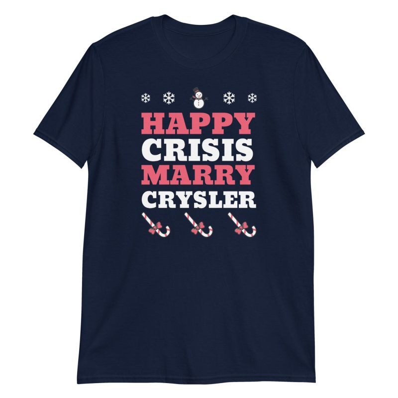 Happy Crisis Merry Chrysler Short-Sleeve Unisex T-Shirt
