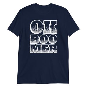 OK Boomer Short-Sleeve Unisex T-Shirt