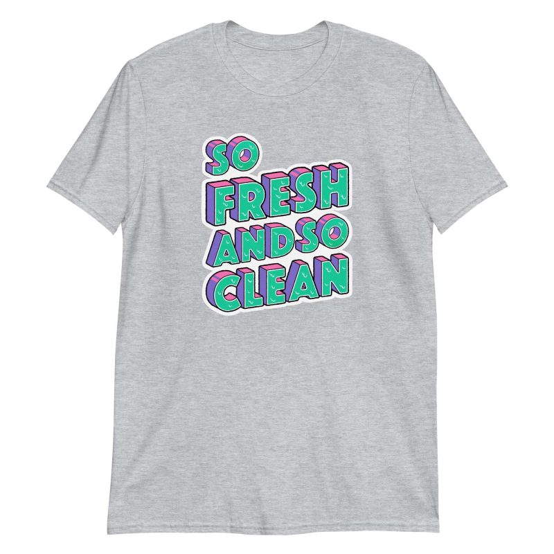 So Fresh and So Clean