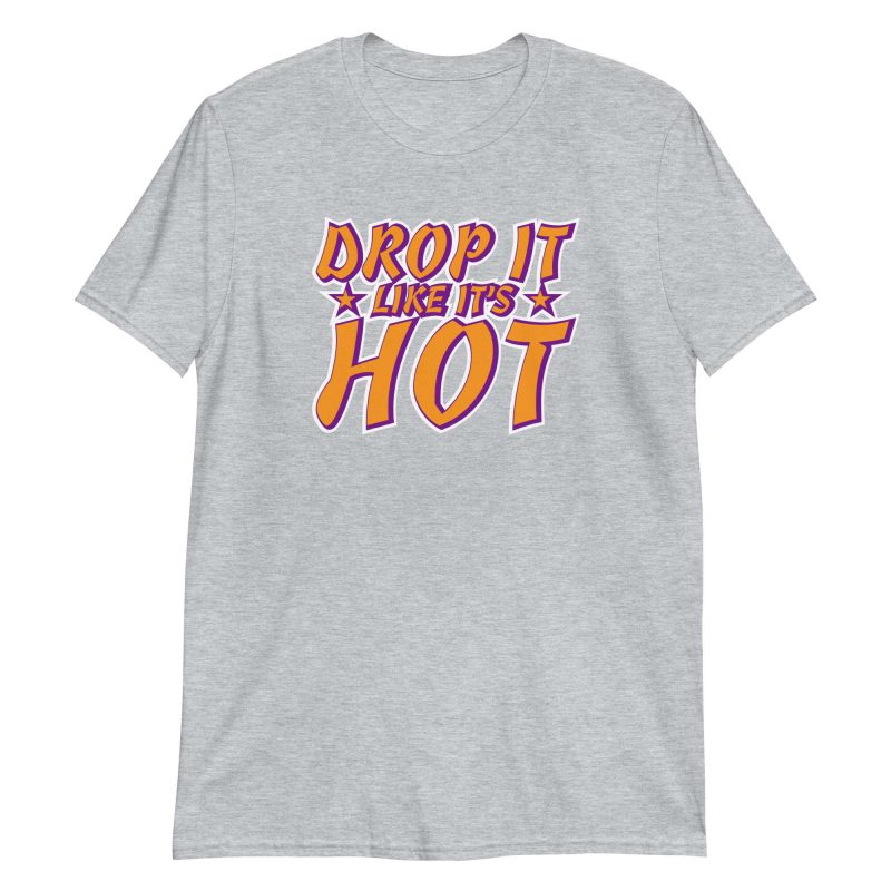 Drop It Like It’s Hot
