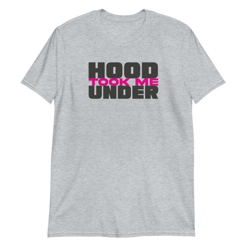 unisex-basic-softstyle-t-shirt-sport-grey-front-64eb27f33bb50.jpg Hood Took Me Under