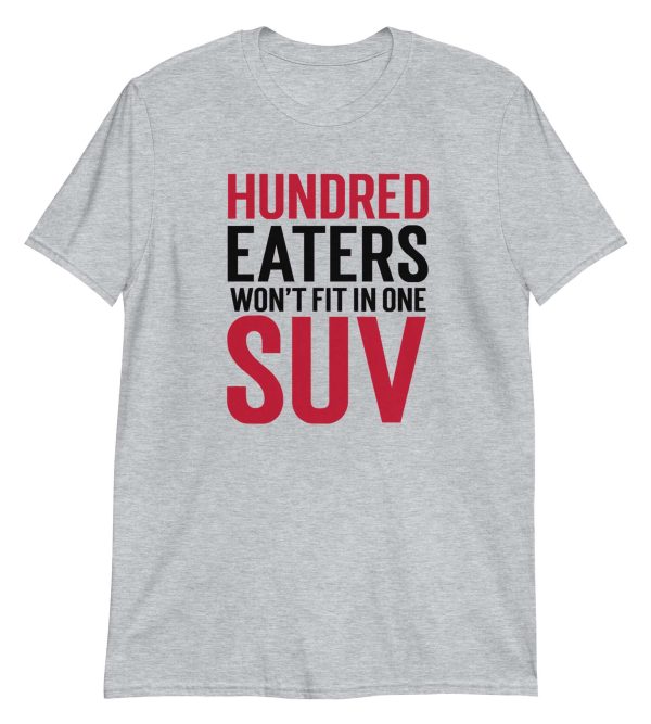 100 Eaters They Won't Fit In One SUV