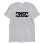 Stuntin Like My Daddy