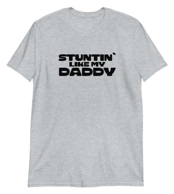 Stuntin Like My Daddy