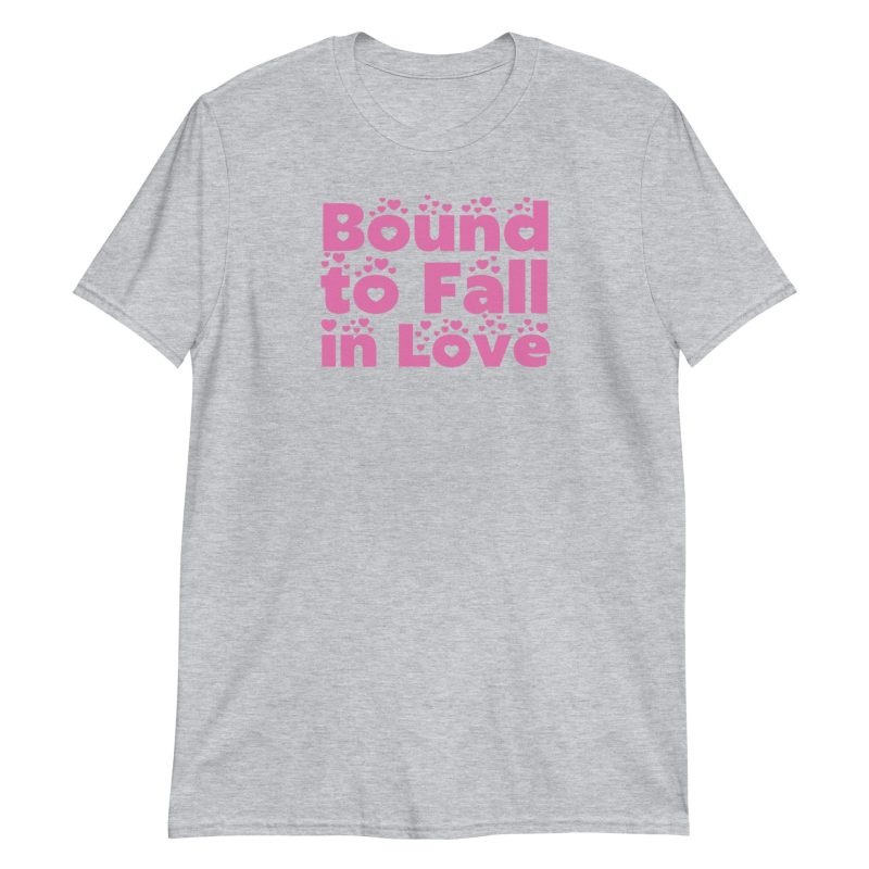 Bound to Fall in Love
