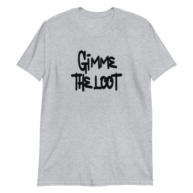 Gimme the Loot