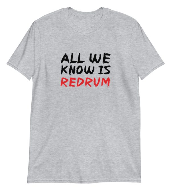 All We Know Is Redrum
