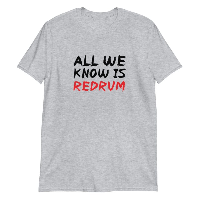 All We Know Is Redrum