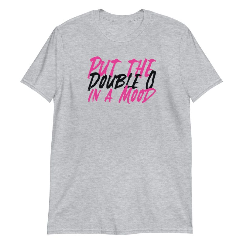 Put the Double O in a Mood
