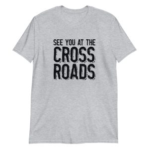 See You At The Crossroads