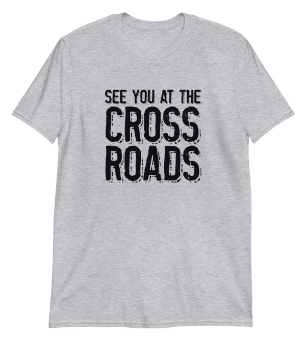 See You At The Crossroads