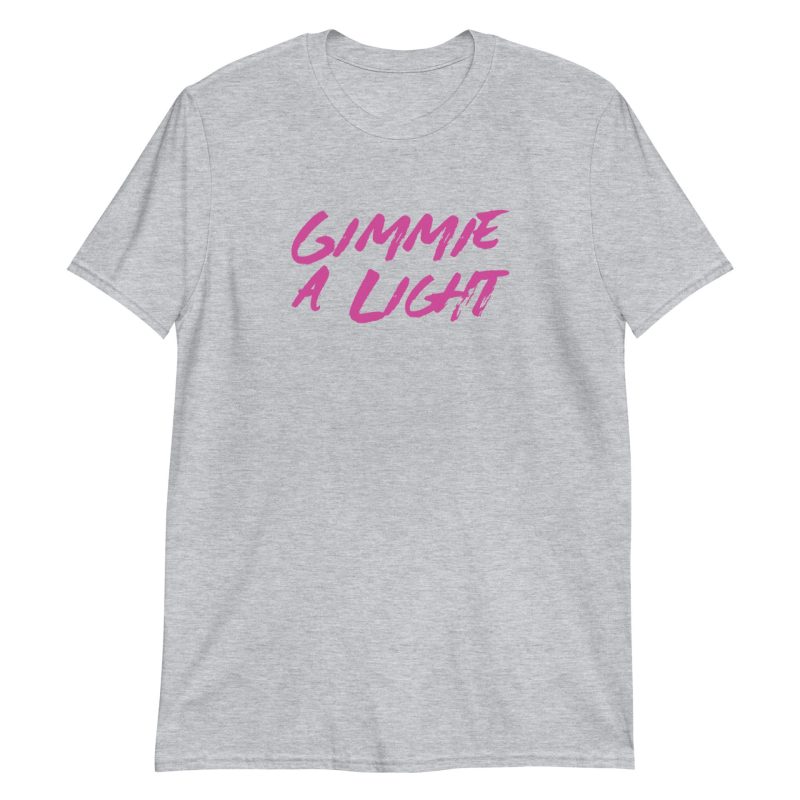 Gimmie a Light