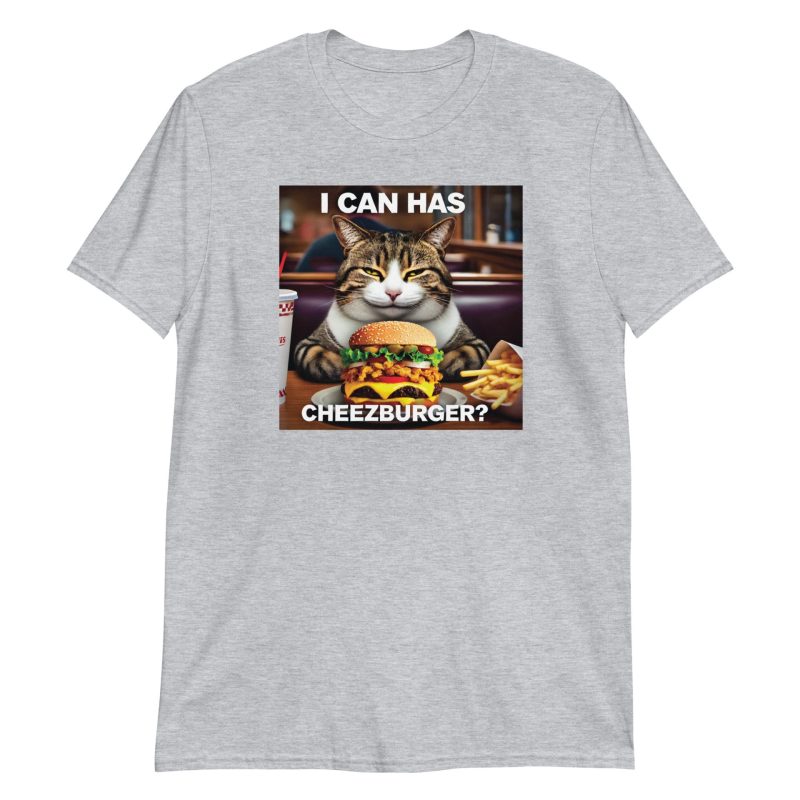 I Can Has Cheezburger? Short-Sleeve Unisex T-Shirt