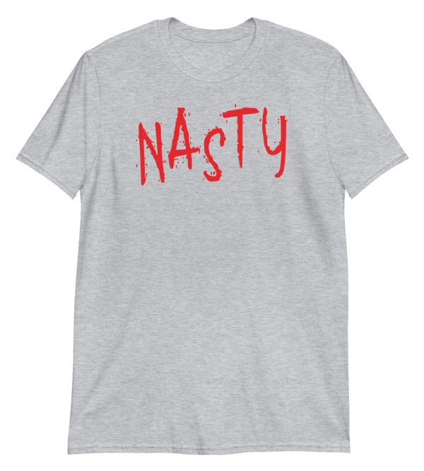 Nasty Short-Sleeve Unisex T-Shirt