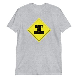 Baby on Board Short-Sleeve Unisex T-Shirt