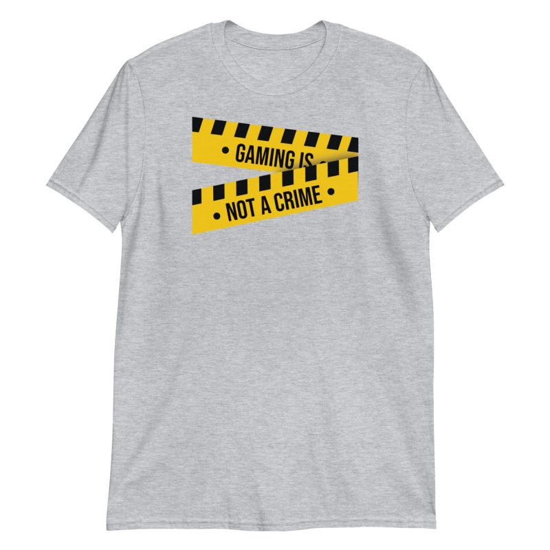 Gaming is not a Crime Short-Sleeve Unisex T-Shirt