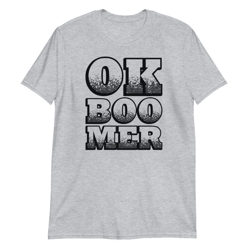 OK Boomer Short-Sleeve Unisex T-Shirt