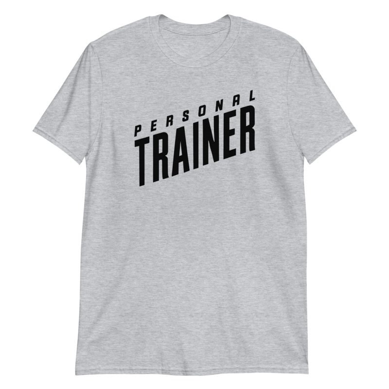 Personal Trainer Short-Sleeve Unisex T-Shirt