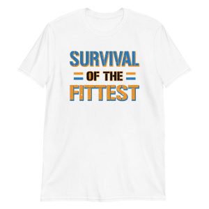 Survival of the Fittest