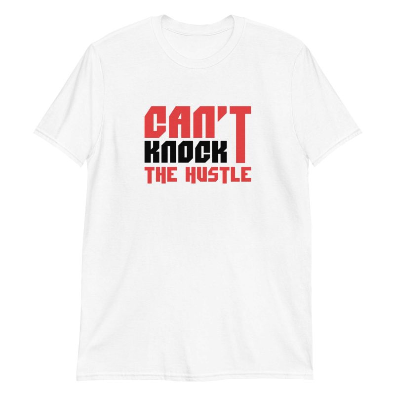 Can't Knock The Hustle