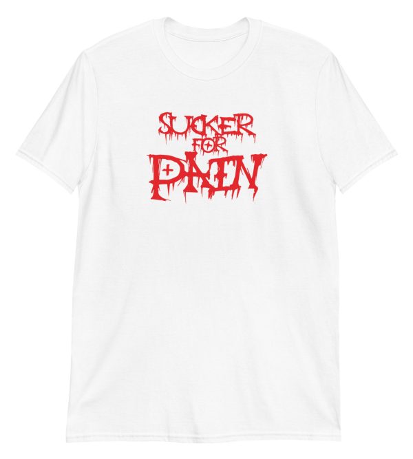 Sucker for Pain
