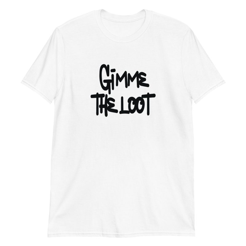 Gimme the Loot