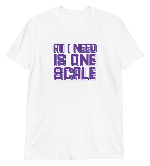 All I Need Is One Scale