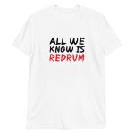 All We Know Is Redrum